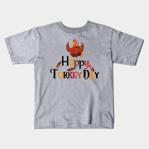 Happy Turkey Day | Happy Thanksgiving Kids T-Shirt by Ms Ruth